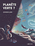 Planète verte?